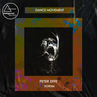 Peter Effe - Dance Movement