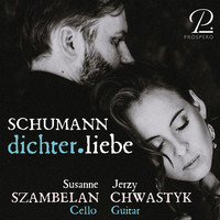Jerzy Chwastyk & Susanne Szambelan - dichter.liebe. Works by Schumann & Catranis (Arr. for cello & guitar)