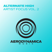 Alternate High - Artist Focus Vol. 2