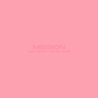 AW feat. WHO SHE - Mission
