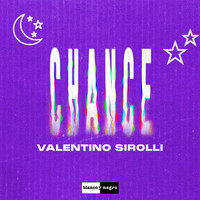Valentino Sirolli - Chance
