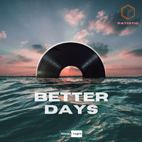 Patiotic - Better Days