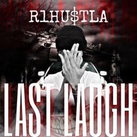R1 - LAST LAUGH (Explicit)