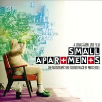 Per Gessle - Small Apartments (The Motion Picture Soundtrack)
