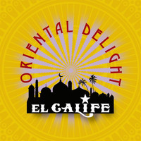 EL CALIFE - Oriental Delight