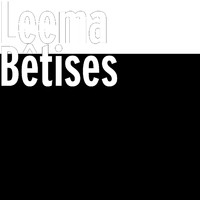 Leema - Bêtises (Explicit)