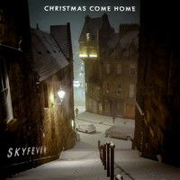 Skyfever - Christmas Come Home