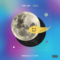 SAM KIM - Smile (Explicit)