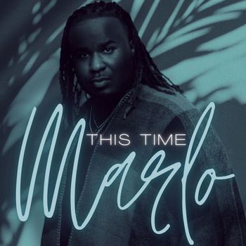 Marlo - This Time (Explicit)
