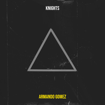 Armando Gomez - Knights