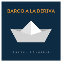 Rafael Consigli - Barco a la deriva