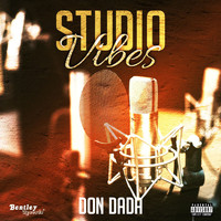 Don DaDa - Studio Vibes (Explicit)
