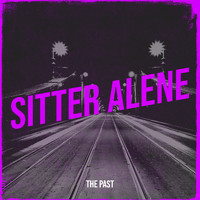 THE PAST - Sitter Alene