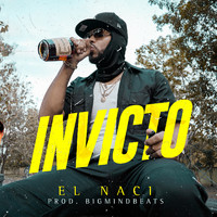El Naci - Invicto (Explicit)