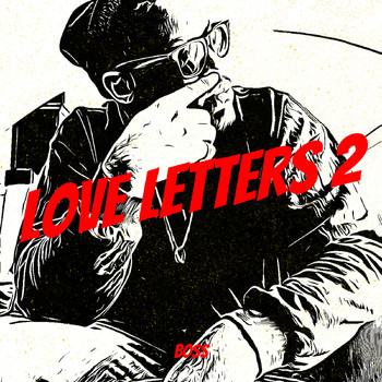 Boss - Love Letters 2 (Explicit)