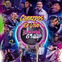 La Banda 614 - Corridos En Vivo