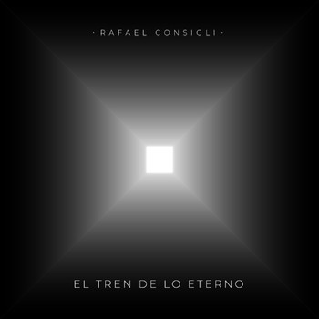 Rafael Consigli - El tren de lo eterno