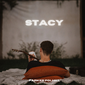 Parker Polhill - Stacy (Explicit)