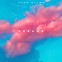 John Blame - Dreams