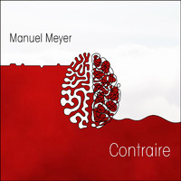 Manuel Meyer - Contraire