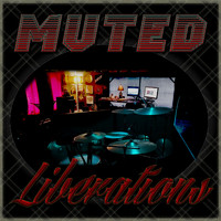 Muted - Liberations