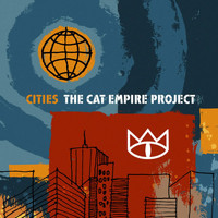 The Cat Empire - Cities