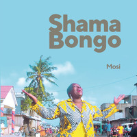 Shama Bongo - Mosi