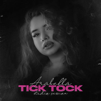 Arabella - Tick Tock (Studio Version)