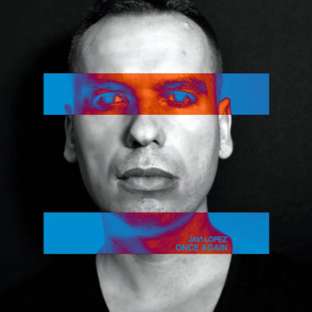 Javi Lopez - Once Again