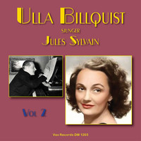 Ulla Billquist - Ulla Billquist sjunger Jules Sylvain, vol 2