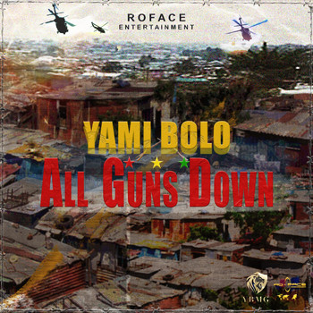 Yami Bolo - All Guns Down