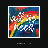 Nordgarden - All We Need