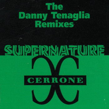 Cerrone - Supernature (The Danny Tenaglia Remixes)