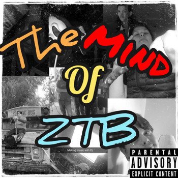 MC DJ - The Mind Of ZTB (Explicit)