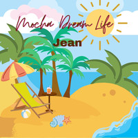 Jean - Mocha Dream Life