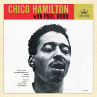 Chico Hamilton & Paul Horn - Chico Hamilton with Paul Horn