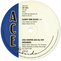 Jess Hooper & The Daydreamers - Sleepy Time Blues / All Messed Up
