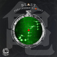 Blast - Précieuses étoiles (Explicit)