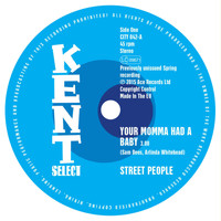 Street People - Your Momma Had a Baby / Baby You Got It All