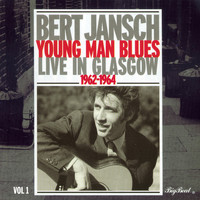 Bert Jansch - Young Man Blues: Live in Glasgow Pt. 1