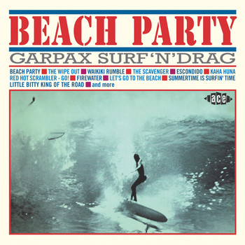 Various Artists - Beach Party: Garpax Surf 'N' Drag