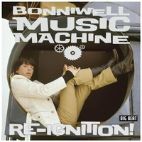 The Bonniwell Music Machine - Re-Ignition