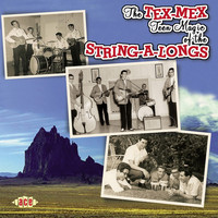 The String-A-Longs - The Tex-Mex Teen Magic of the String-a-Longs
