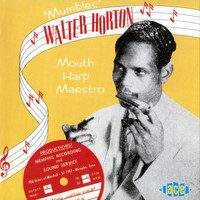 Big Walter Horton - Mouth Harp Maestro