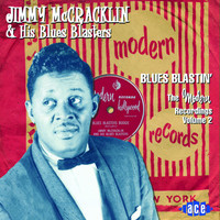 Jimmy McCracklin & His Blues Blasters - Blues Blastin': The Modern Recordings Vol. 2