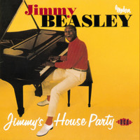 Jimmy Beasley - Jimmy's House Party