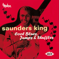 Saunders King - Cool Blues, Jumps & Shuffles