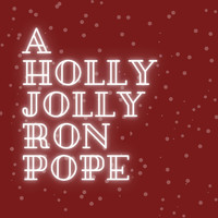 Ron Pope - A Holly Jolly Ron Pope