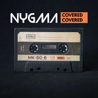 Nygma - Covered Covered