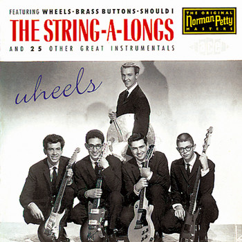 The String-A-Longs - Wheels